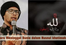 Pengen Husnul Khatimah? Begini Cara Ala Ustaz Hanan Attaki yang Bikin Hidup Kamu Berkah!