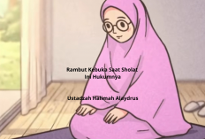Rambut Kebuka Saat Sholat? Jangan Panik! Ini Hukumnya Menurut Ustadzah Halimah Alaydrus