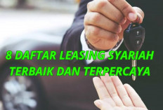 Mau Cicilan Tanpa Ada Bunga? Nih 8 Rekomendasi Leasing Syarah yang Bisa Kamu Gunakan, Terpercaya dan Aman Bro