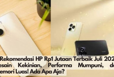 5 Rekomendasi HP Rp1 Jutaan Terbaik Juli 2024, Desain Kekinian, Performa Mumpuni dan Memori Luas! Ada Apa Aja?