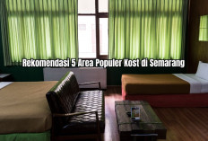 Rekomendasi 5 Area Populer Kost di Semarang Sesuai Kebutuhan dan Budget untuk Mahasiswa dan Pekerja