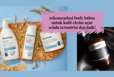 4 Body Lotion yang Aman untuk Kulit Eksim Gais! Bantu Melembabkan dan Menutrisi Biar Ga Kering Kerontang...