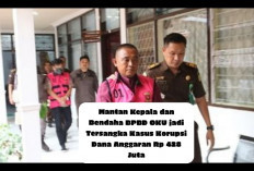 Wedew! Mantan Kepala dan Bendahara BPBD OKU Jadi Tersangka Kasus Korupsi Dana Anggaran Rp 428 Juta