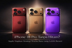 iPhone 18 Pro Tanpa Warna Hitam? Apple Inc. Fokus ke Warna Unik yang Lebih Berani