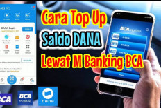 Makin Praktis, 3 Cara Top Up Saldo dari BCA ke DANA, Gampang Semenit Langsung Masuk!