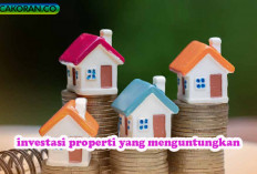 4 Jenis Investasi Property Yang Bisa Hasilkan Cuan Besar, Apa Saja? 