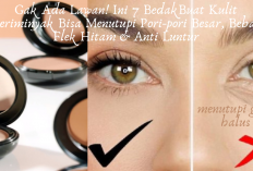 Gak Ada Lawan! Ini 7 Bedak Buat Kulit Beriminyak Bisa Menutupi Pori-pori Besar, Bebas Flek Hitam & Anti Luntur