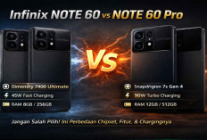 Infinix NOTE 60 vs NOTE 60 Pro: Bedanya Bikin Kaget, Chipset Lebih Kencang dan Charging 90W Jadi Andalan