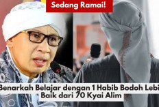 Belajar kepada 1 Habib Bodoh lebih Bagus dari 70 Kyai Alim, Benarkah? Ini Jawaban Buya Yahya