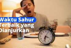 Waktu Sahur Terbaik yang Dianjurkan Rasulullah, Apakah Sunnah Makan saat Imsak? Yuk Cari Tau!