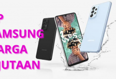 HP Spek Dewa 3 Jutaan? Ada, 3 Samsung Terbaik 2024 Elegan dan Ciamik! Jangan Salah Pilih...