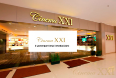 Daftar Kuy! PT Nusantara Sejahtera Raya Tbk (Cinema XXI) Buka 8 Lowongan Kerja di Posisi Ini 