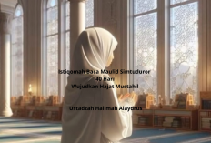 Istiqomah Baca Maulid Simtuduror 40 Hari! Wujudkan Hajat Mustahil ala Ustadzah Halimah Alaydrus