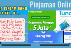 Gak Pake Lama! Ini 6 Pinjaman Online Cair ke DANA dalam 5 Menit, Ajukan Sekarang Guys...