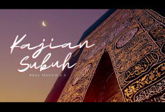 Kajian Subuh, Jika Musibah Datang Bersabarlah, Itu Ujian Dari Allah Untuk Nikmat Yang Segera Datang