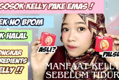 5 Manfaat Kelly Sebelum Tidur dan Apakah Sudah Terdaftar di BPOM? Cek No Izinnya di Sini Gais!
