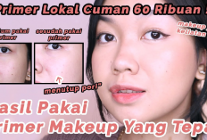 Bestie, Kamu Harus Tahu! Memilih Primer Berdasarkan Jenis Kulit Wajah, Simak Disini Tips dan Triknya...