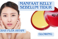 5 Manfaat Kelly Sebelum Tidur Bikin Glowing, Begini Tipsnya Agar Kulit Bebas Flek Hitam, Langsung Cobain Gais!