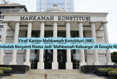 Viral! Kantor Mahkamah Konstitusi atau MK Mendadak Berganti Nama Jadi 'Mahkamah Keluarga' di Google Maps