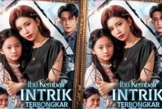 Sinopsis Drama China ‘Ibu Kembali Intrik Terbongkar’, Pengkhianatan Suami Terkuak!