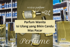 8 Aroma Parfum Isi Ulang Wanita yang Disukai Pria, Bikin Mas Pacar Ingat Kamu Terus Kayak Pelet Cinta Itulo...