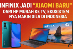 Infinix All Out! Bangun Ekosistem Teknologi di Indonesia, Dari HP hingga Smart TV Siap Rebut Perhatian Pasar
