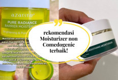 5 Moisturizer Non Comedogenic Terbaik Gais! Bikin Lembab dan Anti Sumbat Pori-pori Nih...