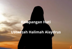 Kelapangan Hati Menurut Ustadzah Halimah Alaydrus, Begini Cara Meraihnya!