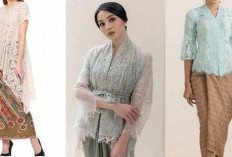 Sejarah Kebaya dan Perkembangannya di Indonesia, Simak 3 Jenisnya di Sini