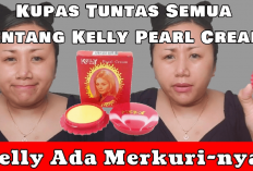 Apakah Bedak Kelly Berbahaya? Begini Ciri-ciri Produk Original yang Harus Kamu Tau, Jangan Sampai Ketipu