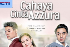 Gimana Kelanjutan Film Cahaya Cinta Azzura di RCTI? Berikut Jadwal Tayang RCTI Hari Ini, Tonton di Jam.....