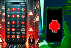 Waspada! Ini Daftar Aplikasi Android Berbahaya yang Harus Dihapus Sekarang sebelum Data & Uang Kamu Dicuri