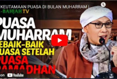 Jangan Ketinggalan! Keistimewaan dan Keutamaan Puasa Asyura yang Sayang Jika Terlewatkan, Gini Kata Buya Yahya