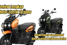 Review Lengkap Motor Listrik Tyranno, Desain Sporty dan Efisiensi Baterai untuk Perjalanan Harian