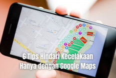 Simple Banget, Ini 6 Tips Hindari Kecelakaan Hanya dengan Google Maps, Berkendara Jadi Aman!