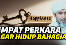 4 Perkara Penting yang Harus Dimiliki Umat Muslim Agar Hidup Bahagia, Apa Aja?