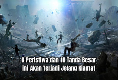 6 Peristiwa dan 10 Tanda Besar ini Akan Terjadi Jelang Kiamat, Simak Penjelasannya dalam Islam