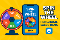 Ada Bonus Rp170 Ribu Saldo DANA Gratis dari Fitur Spin The Wheel Buat Kamu Lengkap Cara Klaim, Langsung Cair!