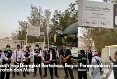 Jumat Malam, Jemaah Haji Diangkut Bertahap, Begini Penampakan Tenda di Arofah dan Mina