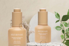 6 Serum Brightening Brand Lokal Ini Ramah Kantong, Cocok Buat Kaum Mendang Mending