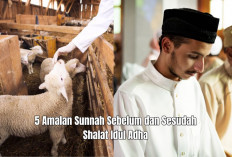 Bukan Cuma Puasa, Ini 5 Amalan Sunnah Sebelum dan Sesudah Shalat Idul Adha yang Pahalanya Luar Biasa!