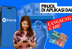 Gampang Banget! Pinjam Saldo DANA Hingga Rp1 Juta Tanpa KTP, Cukup Pakai Hp Aja