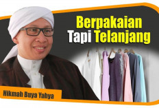 Wanita Muslimah Wajib Tau! Menghindari Cara Berpakaian Tapi Telanjang, Maksudnya?