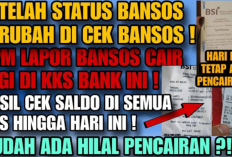 Setelah Status Cek Bansos Berubah! Ini Update Terbaru Pencairan Bansos di KKS Hari Ini, KPM Lapor Tetap Cair