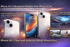Seri Air Mulai Dipoles Ulang! iPhone Air 2 Dikabarkan Kebagian Fitur iPhone 17 Pro Agar Lebih Kompetitif