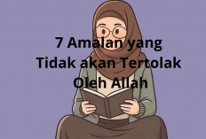 7 Amalan yang Tidak Akan Tertolak oleh Allah, Rahasia Doa Mustajab Setiap Muslim!