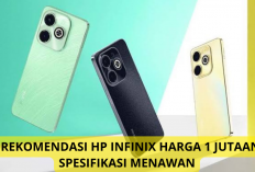 6 Rekomendasi Infinix Spek Gahar Hanya Rp1 Jutaan, Yakin Ga Mau Beli?