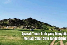 Apakah Tanah Arab yang Menghijau Menjadi Salah Satu Tanda Kiamat? Ini Penjelasan Ustaz Adi Hidayat