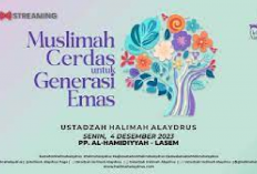 6 Cara Muslimah Cerdas Untuk Generasi Emas Ala Ustadzah Halimah Alaydrus, Yuk Tambah Pengetahuanmu Sekarang!