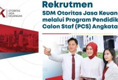 OJK Buka Lowongan Kerja Calon Staf Tamatan S1/S2, Catat Syarat Lengkap dan Jadwal Pendaftataran!